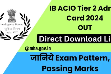 IB ACIO Tier 2 Admit Card 2024