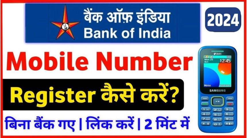 Bank Of India Mobile Number Registration