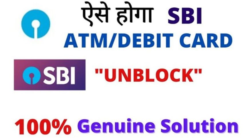How To Unblock SBI ATM Card