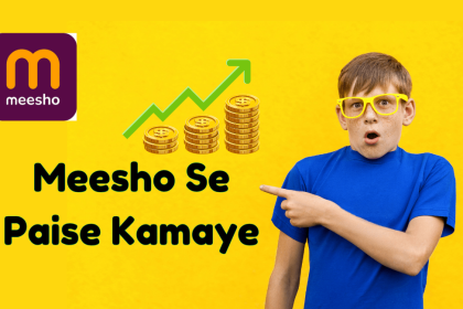 Meesho Se Paise Kaise Kamaye