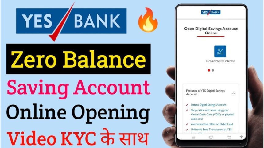 Yes Bank Zero Balance Account Opening Online