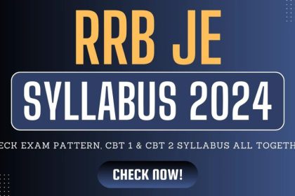 RRB JE Syllabus 2024