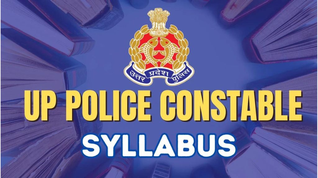 UP Constable Exam Syllabus 2024