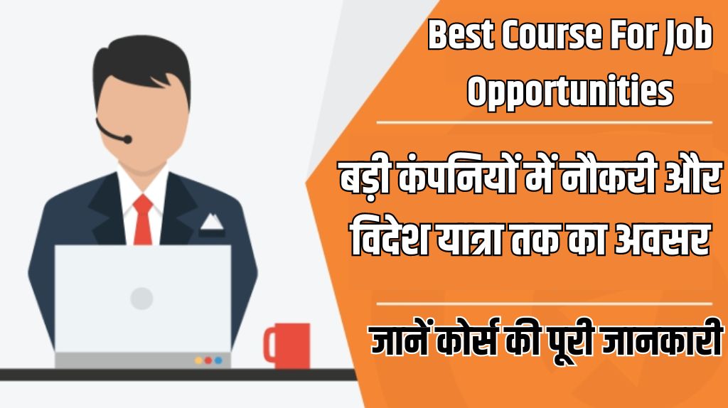 Best Course For Job Opportunities