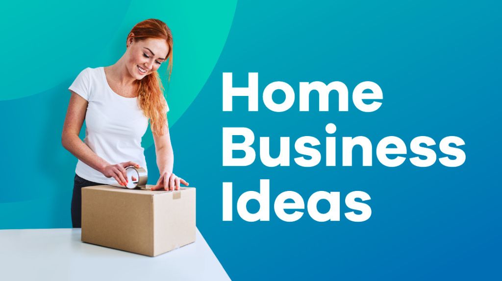 Home Business Ideas